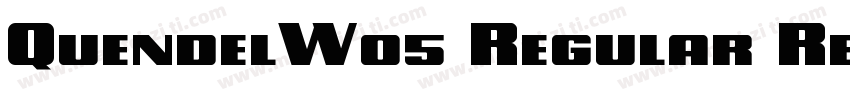 QuendelW05 Regular Regular字体转换